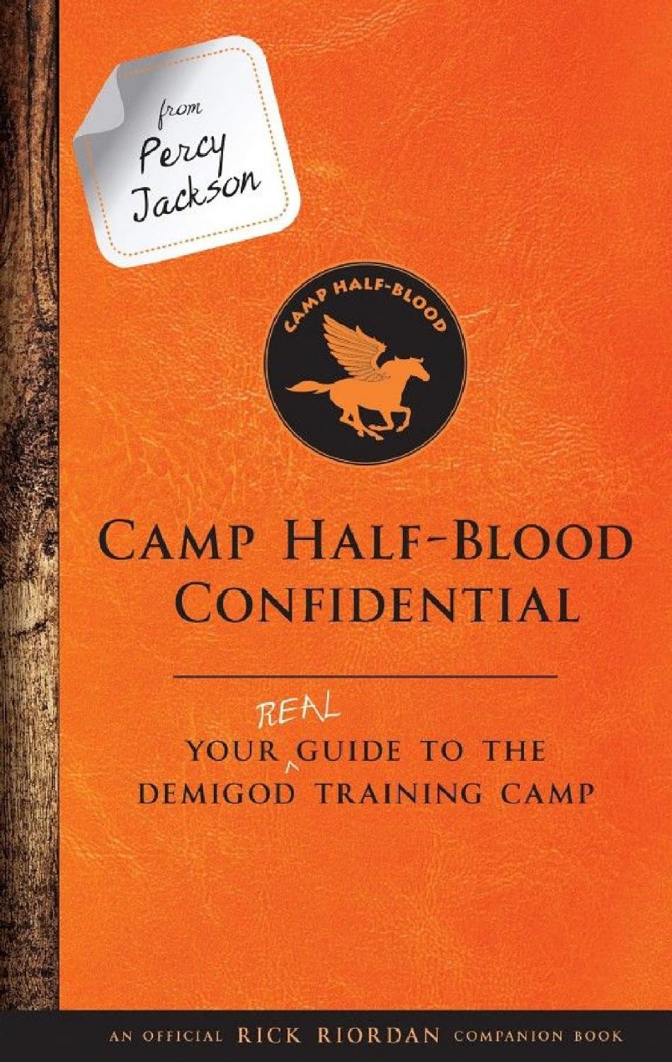 Camp Half-Blood Confidential: Your Real Guide to the Demigod Training Camp